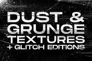 Dust & Grunge Glitch Textures