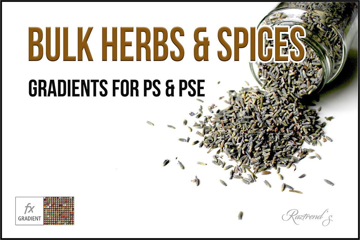 Bulk Herbs & Spices Gradients