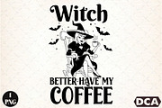 Halloween Witch Better Have My Coffe, an Illustration by DreamCafeArt (Thumbnail 1 of 7)