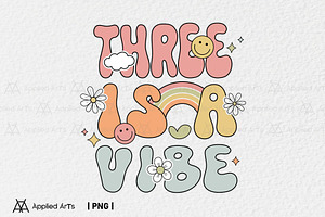 Groovy 3rd Birthday, Three is a Vibe