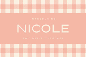 Nicole | Modern Wide San Serif Font