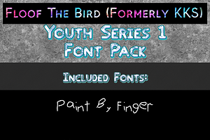 Youth Series 1 font pack by FloofTB