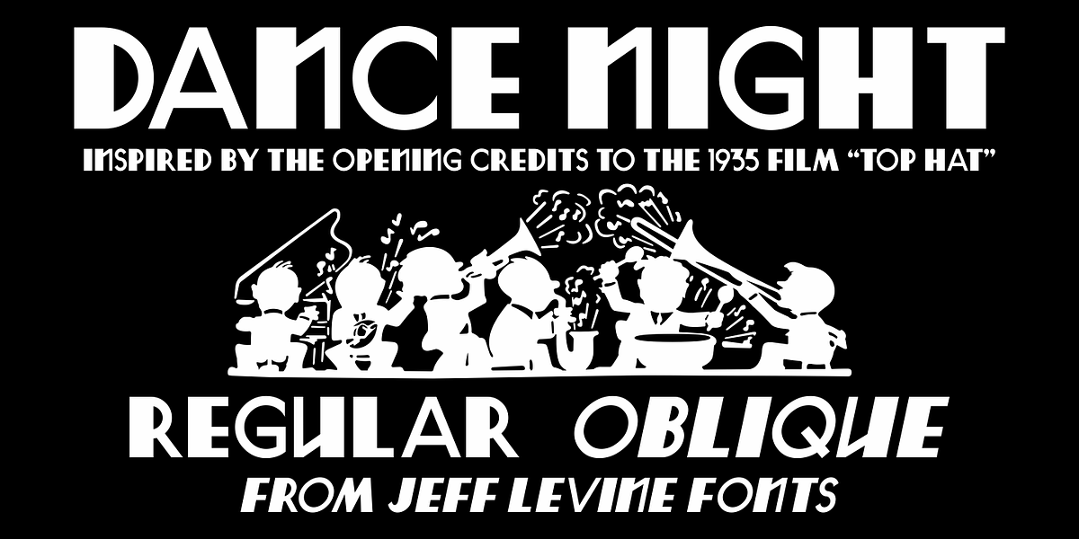 Dance Night JNL, a Font by Jeff Levine Fonts (Photo 1 of 5)