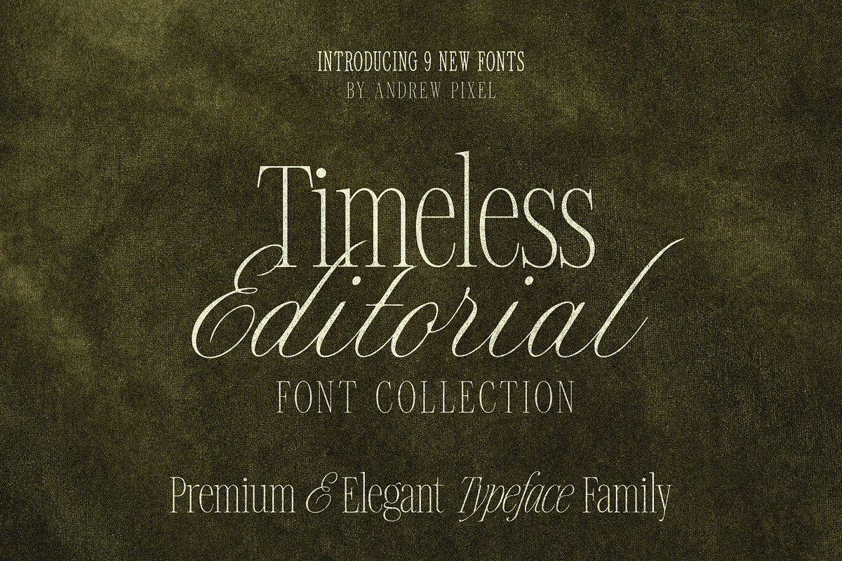 Timeless Editorial - Elegant Serif, a Script Font by AndrewPixelType (Photo 1 of 17)