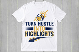 Basketball Turn Hustle Into, an Object Graphic by abu67222