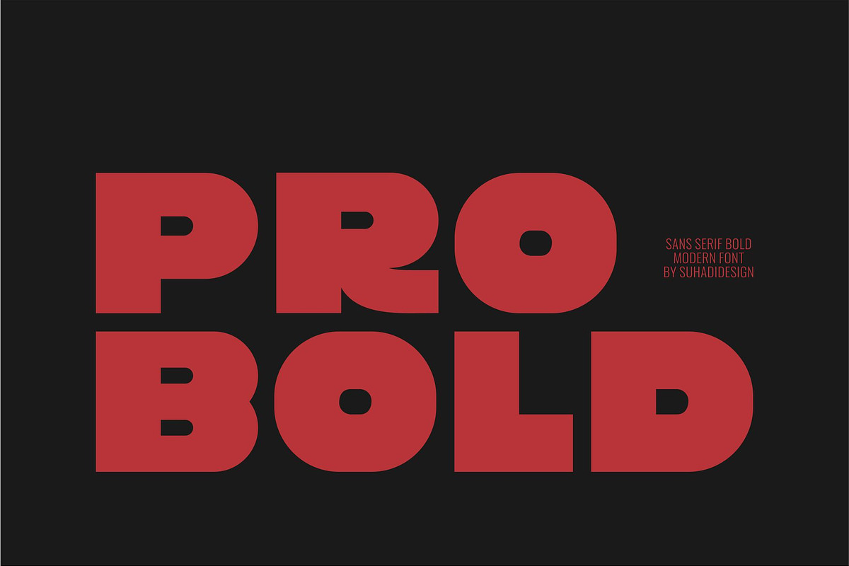 Pro Bold - Sans Serif Bold Font, a Sans Serif Font by suhadidesign (Photo 1 of 11)