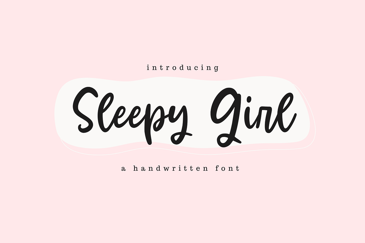 Sleepy Girl Font, a Handwritten Font by etigletters (Photo 1 of 7)