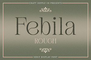 Febila Rough