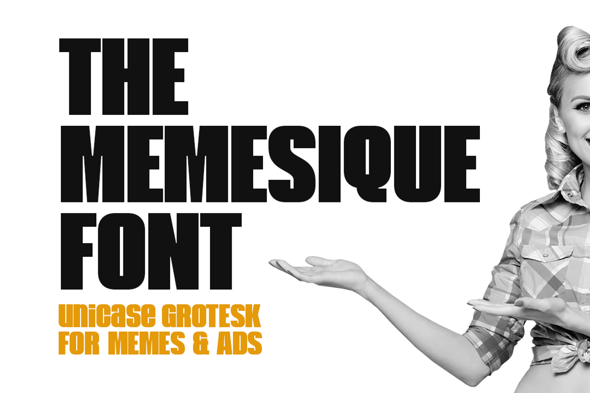 The Memesique Font, a Sans Serif Font by FontEscort (Photo 1 of 7)