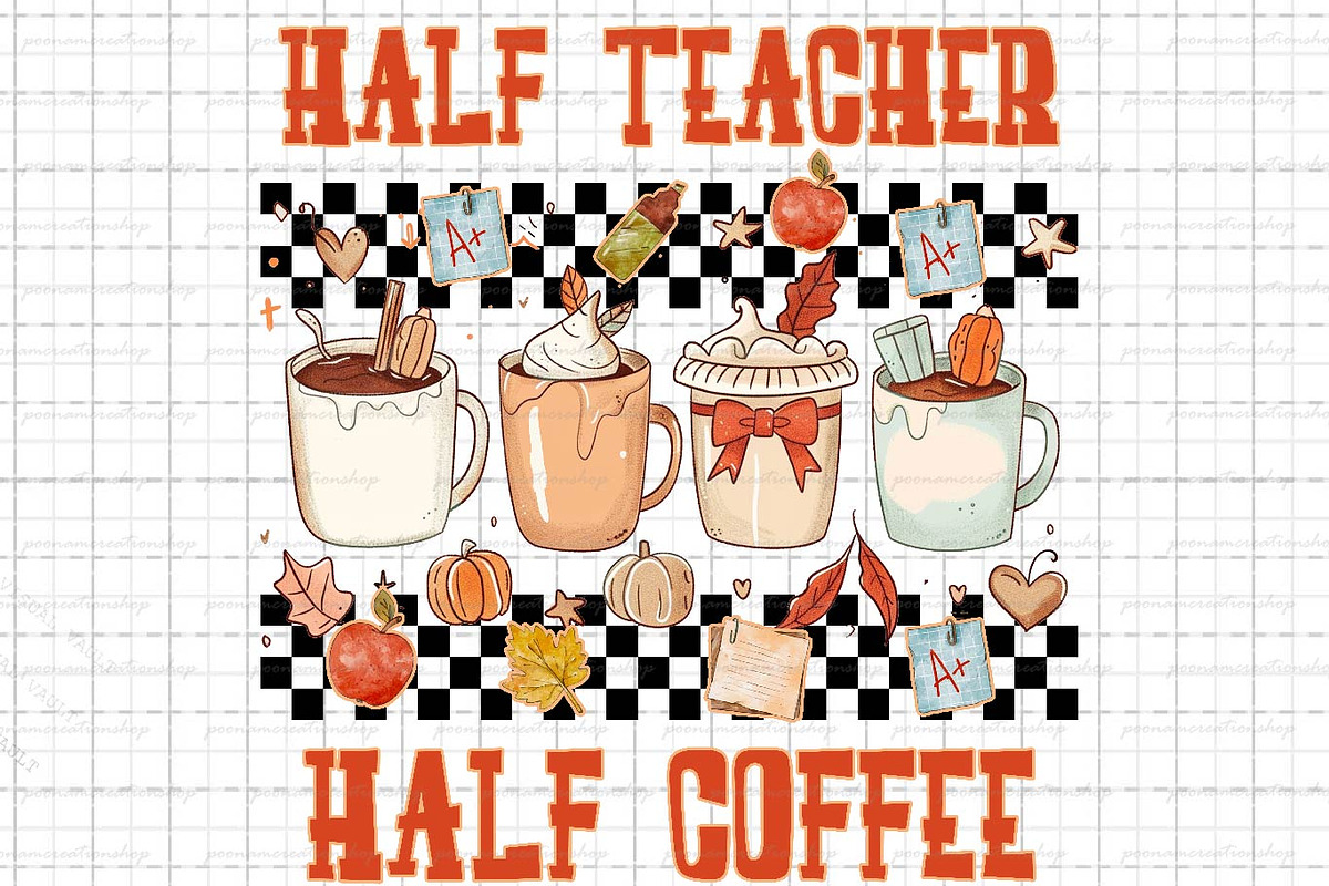 Half Teacher Half Coffee T-Shirt, an Object Graphic by Little Mango