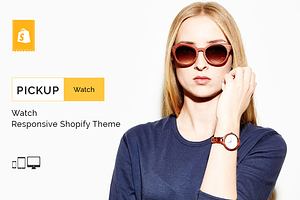 Pickup Watch Shopify Theme, a Shopify Template by ThemeTidy Shopify Agency