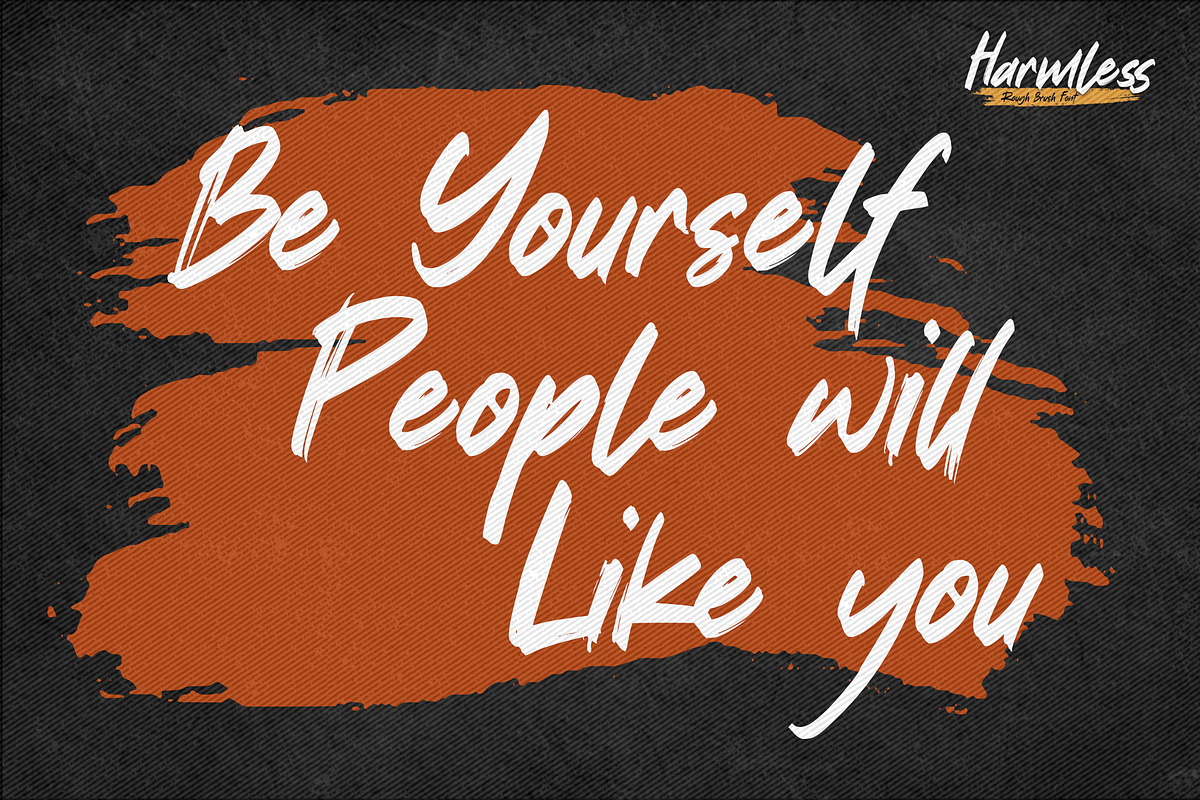 Harmless - Rough Brush Font, a Font by Gassstype (Photo 6 of 8)