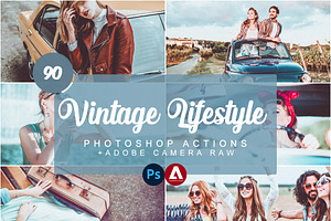 Vintage Lifestyle Photoshop Actions