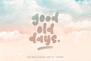 Good Old Days - Cute Bold Font