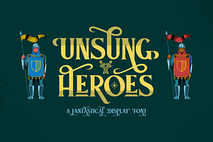 Unsung Heroes Display Font