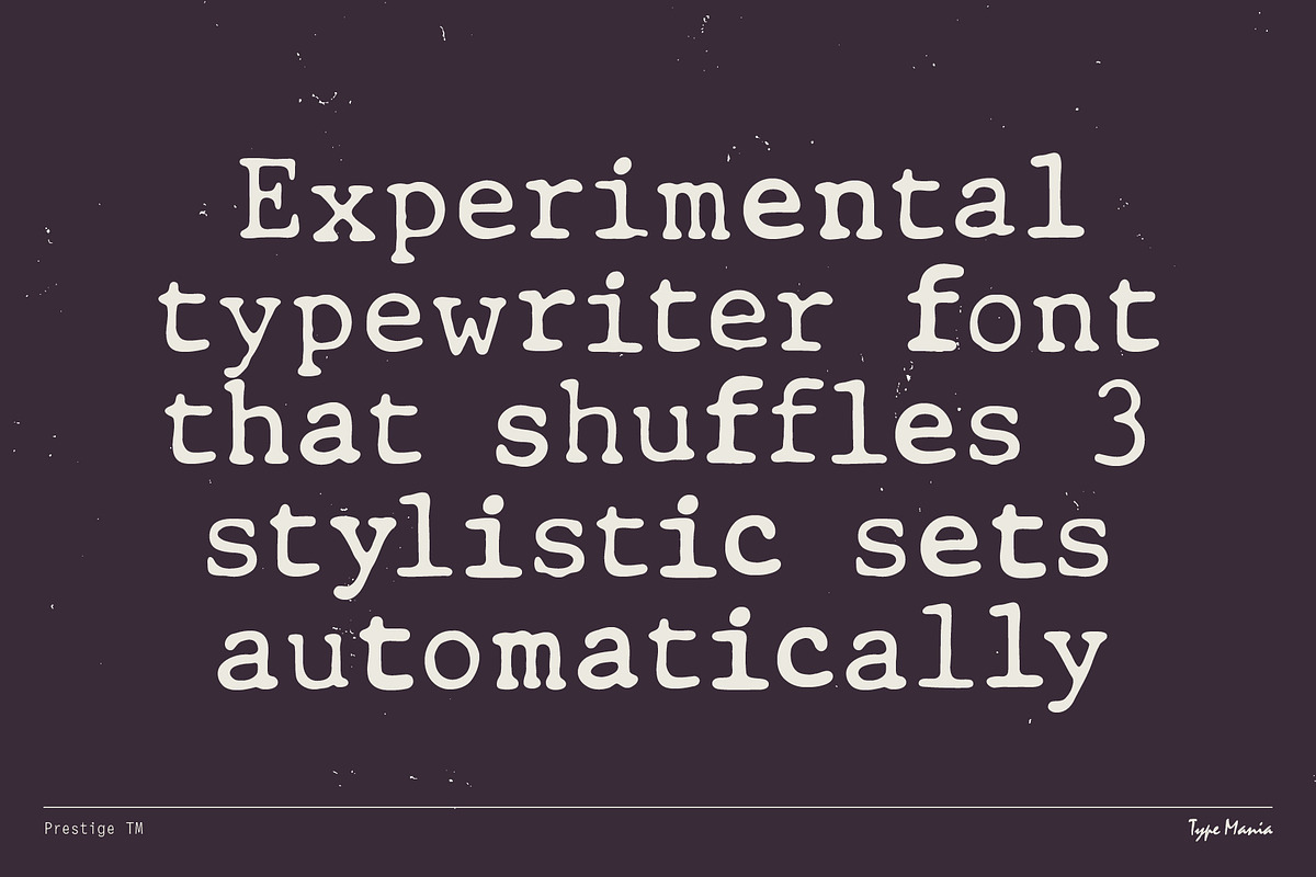 Prestige TM – Organic Typewriter, a Serif Font by Type Mania (Photo 3 of 11)