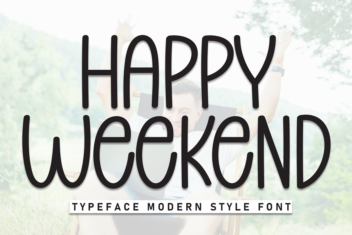 Happy Weekend | Script Font, a Script Font by Scratchones (Photo 1 of 8)
