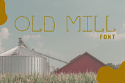 OLD MILL Font, a Sans Serif Font by CandiesnPixels (Thumbnail 1 of 6)