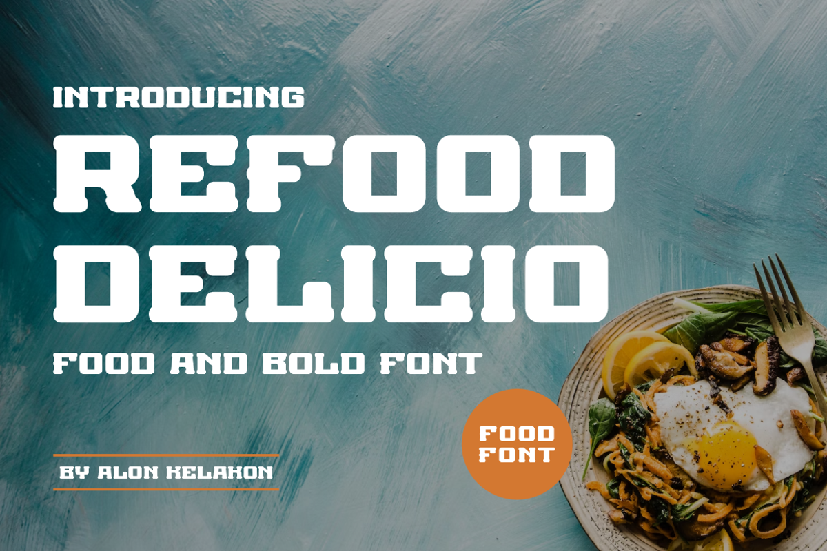 Refood Delicio, a Serif Font by alon kelakon (Photo 1 of 6)