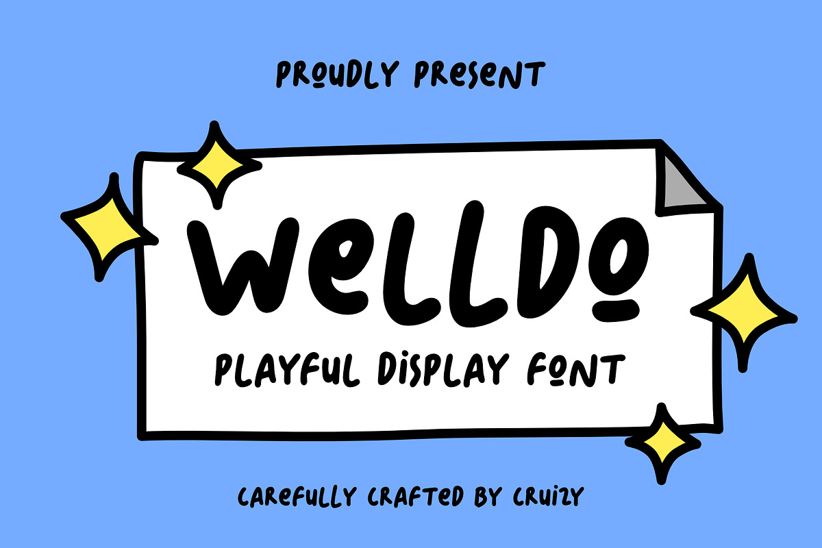 WELLDO - Playful Display Font, a Handwritten Font by Cruizy & Co (Photo 1 of 8)