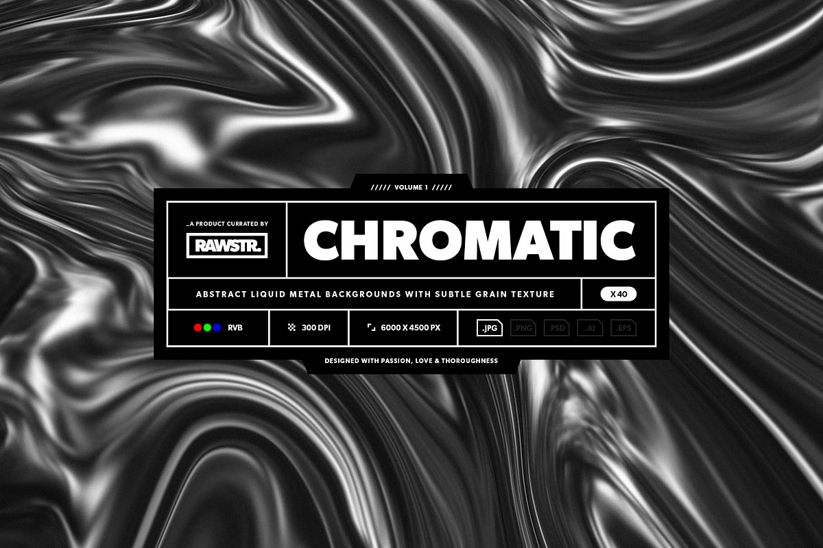 CHROMATIC - Liquid metal backgrounds, a Texture Graphic by RAWSTR (Photo 1 of 8)