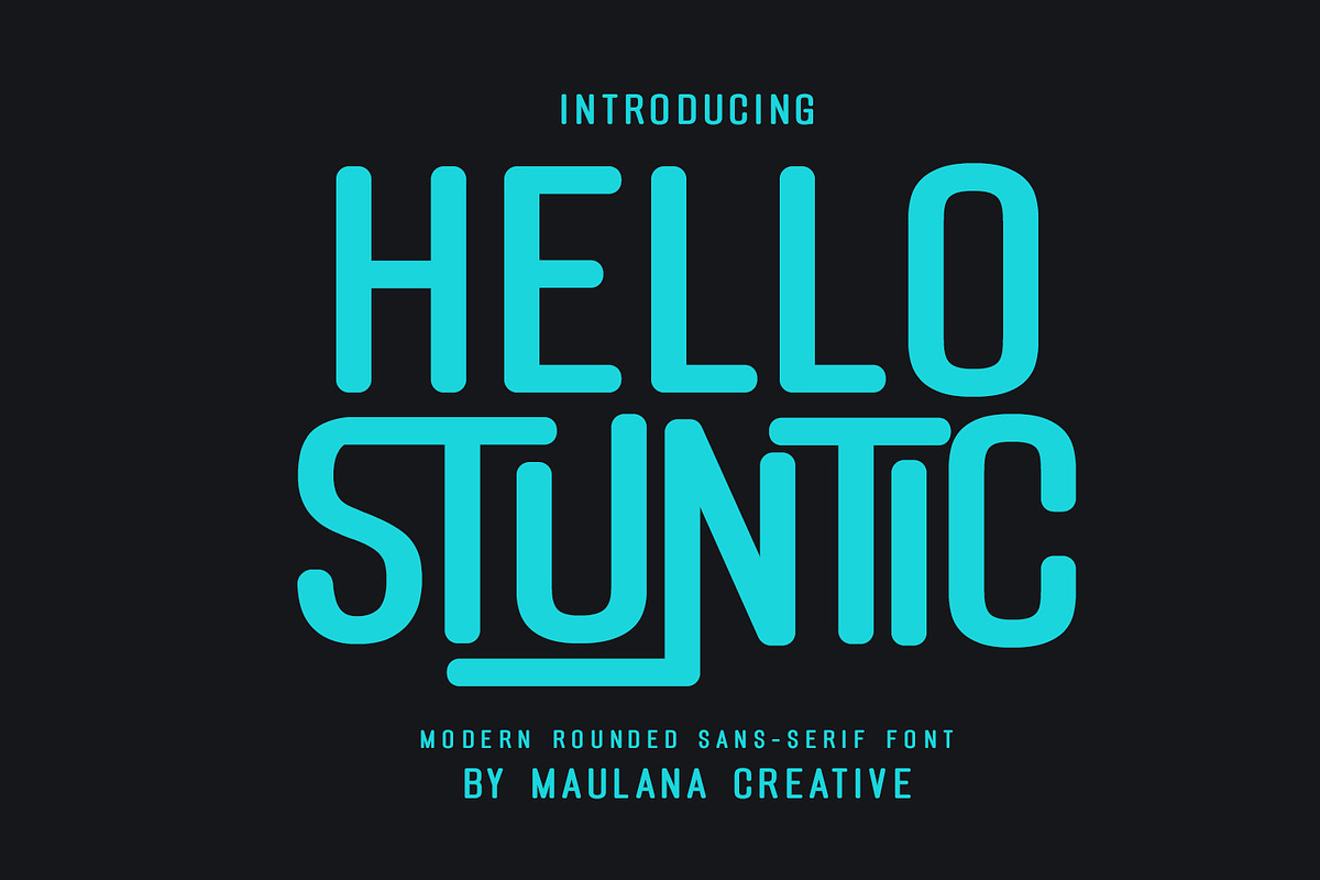 Hello Stuntic Modern Rounded Sans, a Sans Serif Font by Maulana Creative (Photo 1 of 7)
