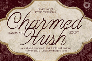 Charmed Hush - Textured Script