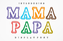 Mama Papa Outline Font