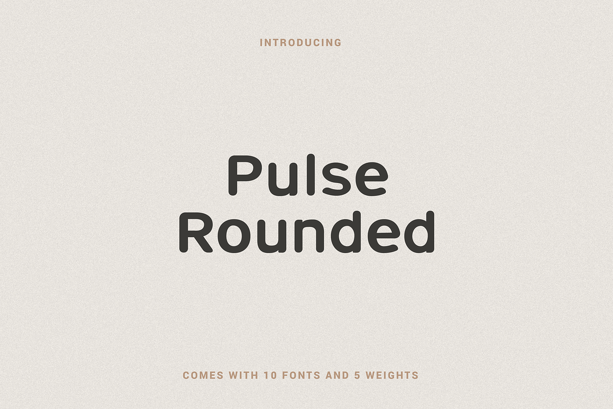 Pulse Rounded - A Modern Typeface, a Sans Serif Font by Cassandra Cappello (Photo 1 of 10)