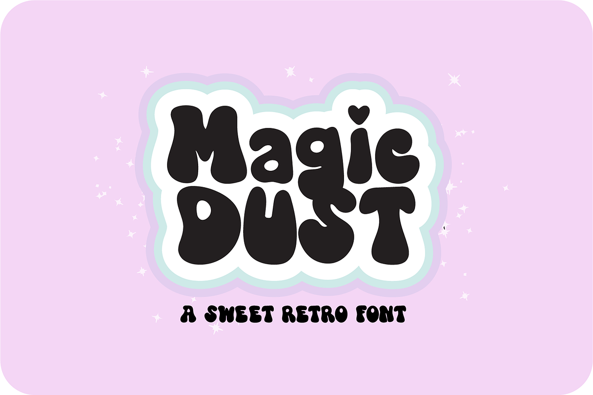 MAGIC DUST Bubble Retro Font, a Sans Serif Font by Blush Font Co. (Photo 1 of 4)