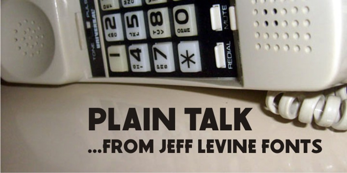 Plain Talk JNL, a Sans Serif Font by Jeff Levine Fonts