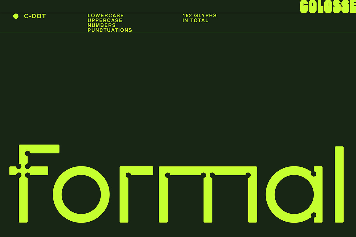 c-dot display typeface, a Sans Serif Font by Colosse Foundry (Photo 5 of 8)