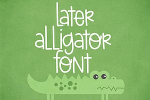 Later Alligator Font