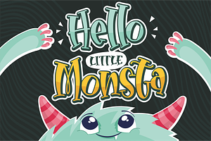 Hello Little Monsta