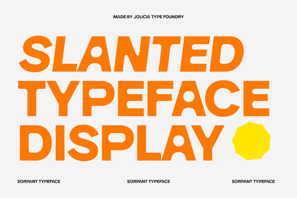 Sorpant | Display Sans, a Sans Serif Font by Jolicia Type (Photo 5 of 12)