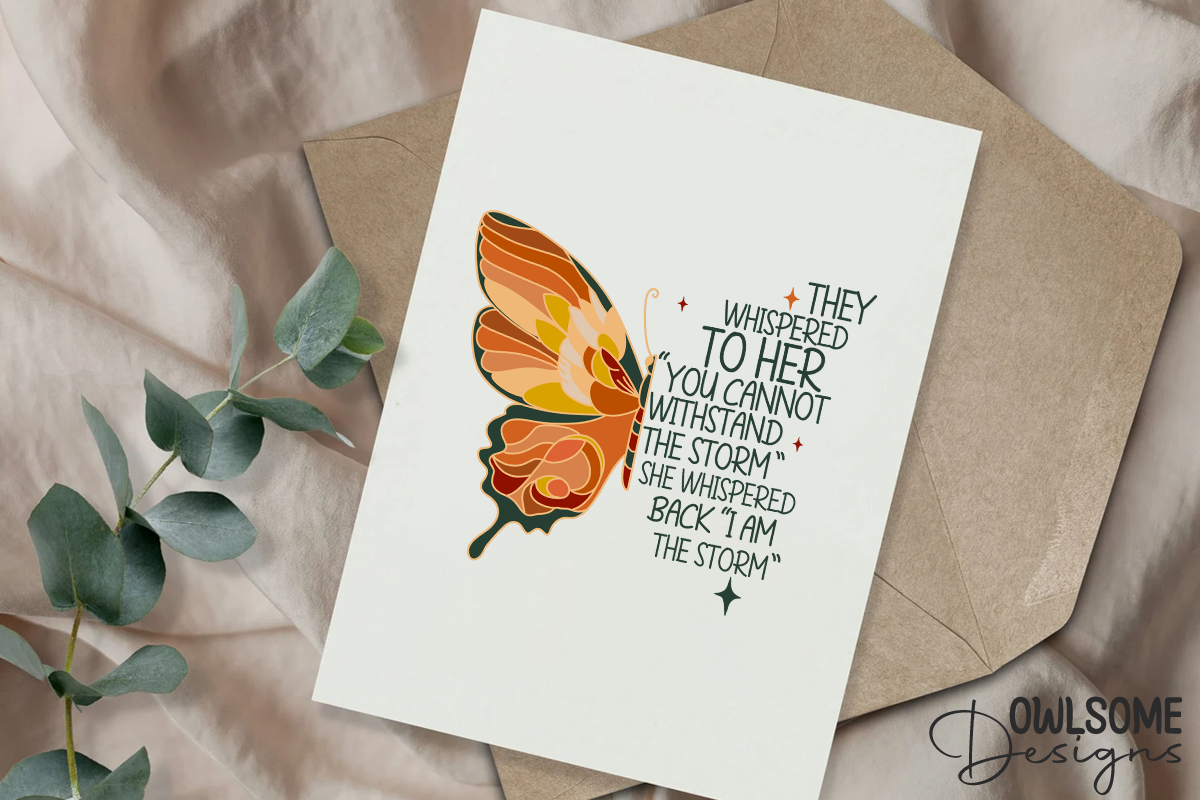 Feminist I Am The Storm Butterfly, a Graphic by Owlsome.Designs (Photo 2 of 7)