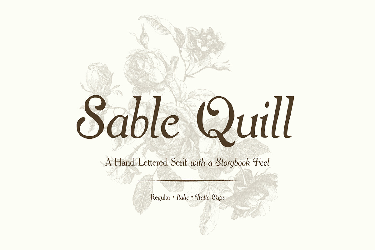 Sable Quill Hand Drawn Serif Font, a Font by Eclectic Anthology (Photo 1 of 9)