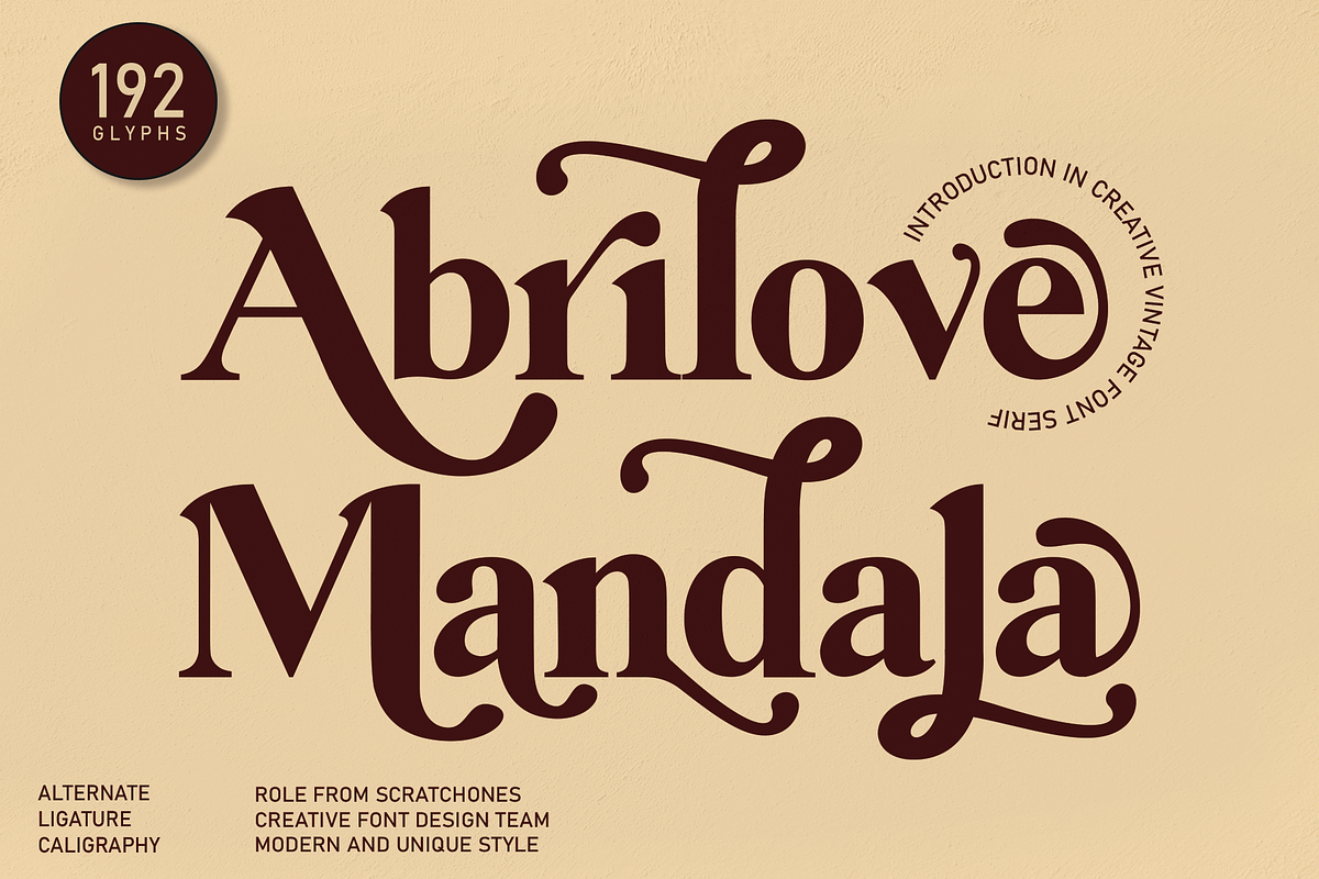 Abrilove Mandala / Modern Font, a Serif Font by Scratchones (Photo 1 of 13)