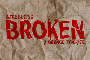 Broken – A Grunge Typeface