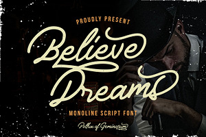Believe Dreams - Retro Monoline Font