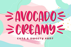 Avocado Creamy - Cute & Sweety Font