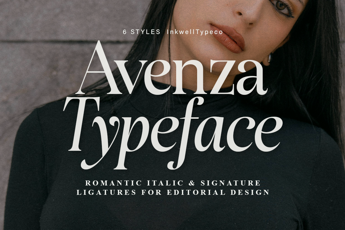 Avenza | 6 style Romantic serif, a Serif Font by InkwellTypeCo (Photo 1 of 22)
