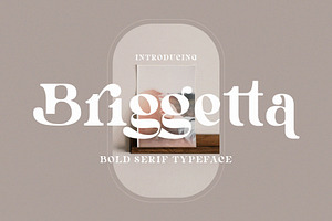 Briggetta - Bold Serif Typeface