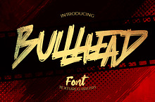 Bullhead - Bold Brush Font