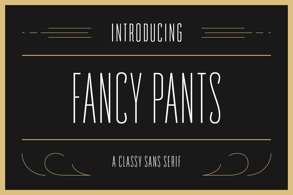 Fancy Pants Typeface, a Sans Serif Font by Ben Buysse (Photo 1 of 12)