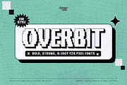 Overbit Bold & Strong Edgy Y2K Pixel, a Sans Serif Font by Lettertype Studio (Thumbnail 1 of 14)