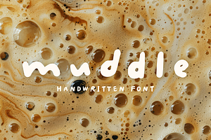 Muddle - handwritten font, a Handwritten Font by kondratya