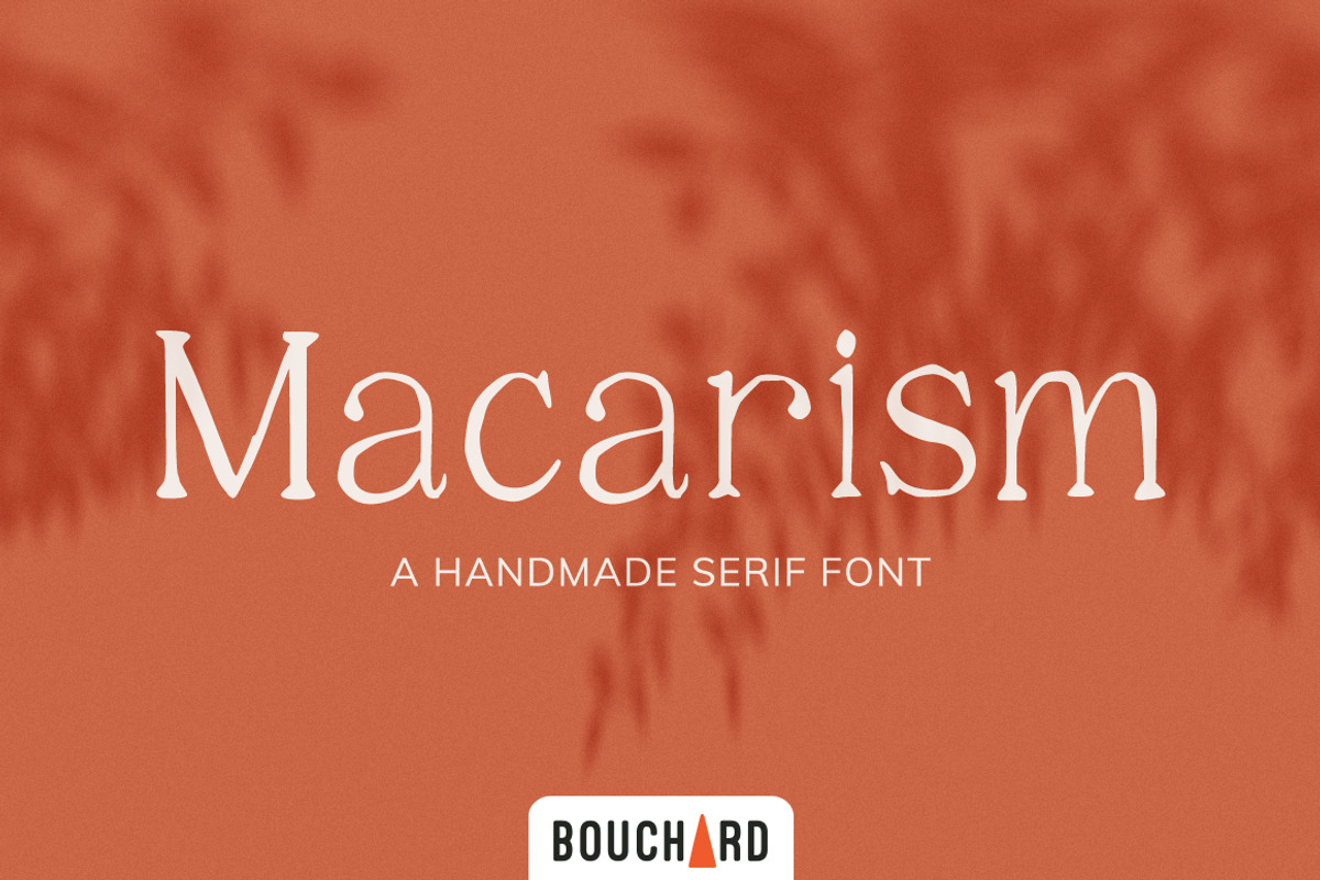 Macarism - A Handmade Serif Font, a Serif Font by Bouchard Designs (Photo 1 of 6)