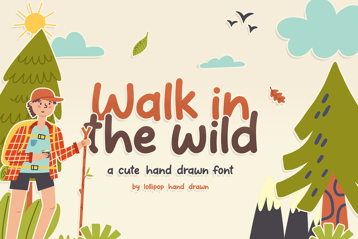 Walk in the Wild Font, a Font by Lollipop Hand Drawn (Photo 1 of 7)