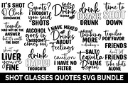 Shot Glasses Quotes SVG Bundle, a Graphic by Buysvgbundles (Thumbnail 1 of 7)